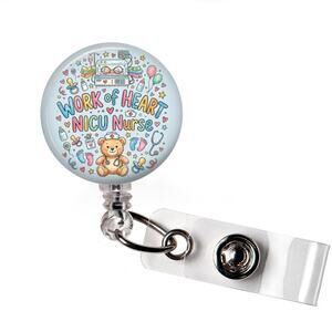 NICU Nurse Work Of Heart Badge Reel Neonatal RN Retractable ID Holder